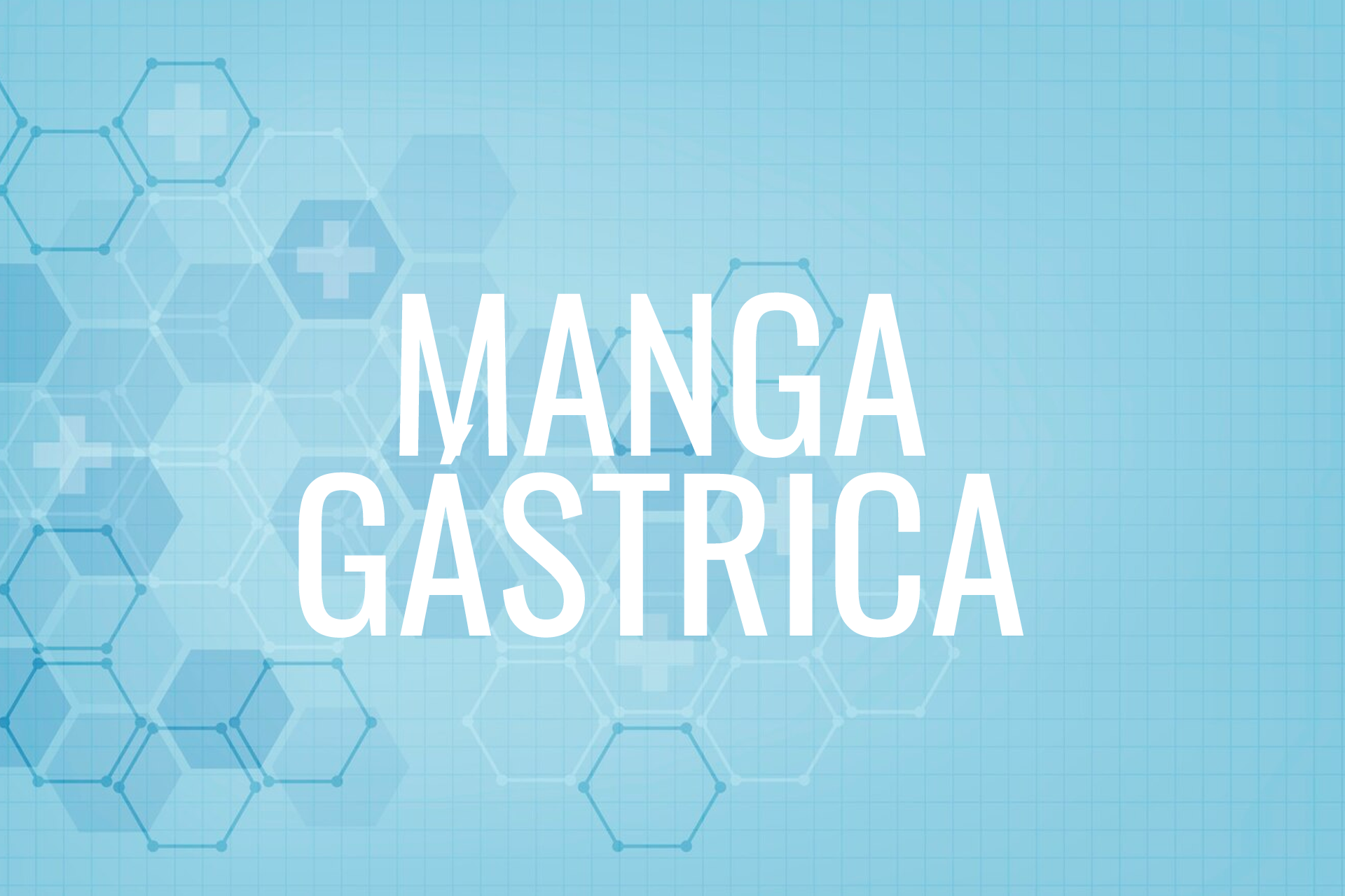 Manga Gástrica